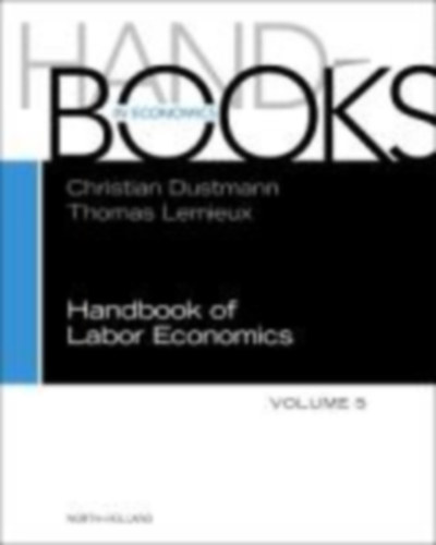 Dustmann, Christian: Handbook of Labor Economics: Volume 5 idegen