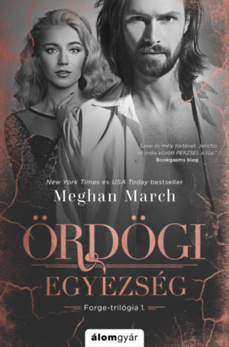 Meghan March: Ördögi egyezség - Forge-triógia 1. e-Könyv