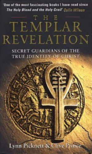 Clive Prince; Lynn Picknett: The Templar Revelation antikvár