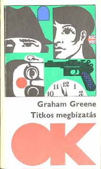 Graham Greene: Titkos megbízatás antikvár