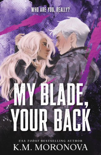 K. M. Moronova: My Blade, Your Back idegen