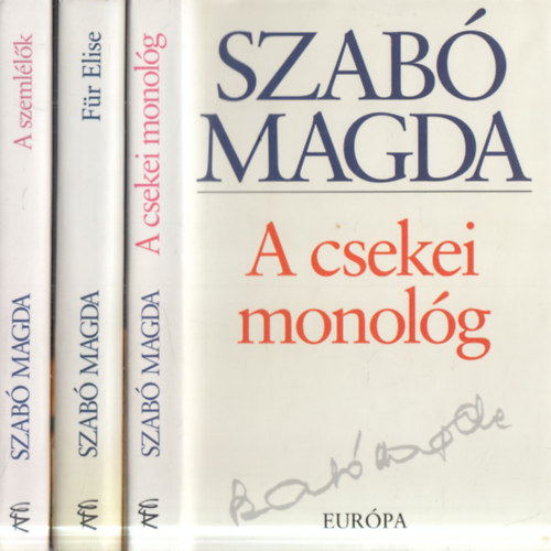 Szabó Magda: 3 db Szabó Magda regény: A csekei monológ + Für Elise + A szemlélők antikvár