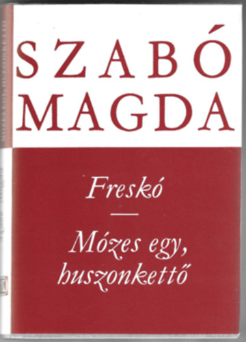 Szabó Magda: Freskó-Mózes egy, huszonkettő antikvár