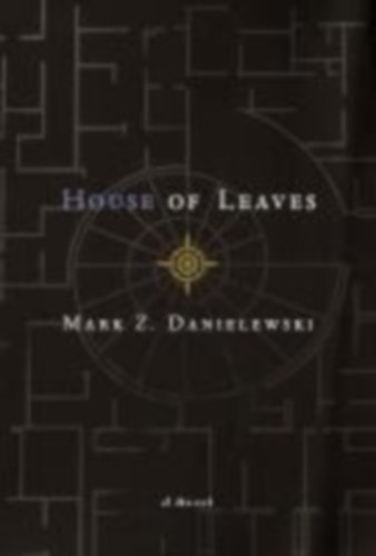 Danielewski, Mark Z.: House of Leaves. The Remastered, Full-Color Edition idegen