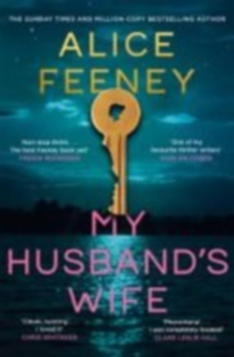 Feeney, Alice: My Husband's Wife idegen