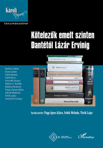 Kötelezők emelt szinten Dantétól Lázár Ervinig akciós termékkép 1