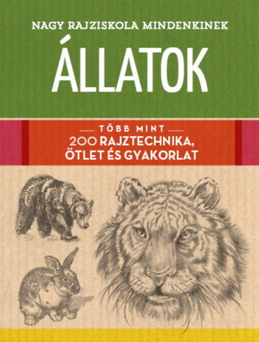 Walter Foster: Nagy rajziskola mindenkinek - Állatok könyv