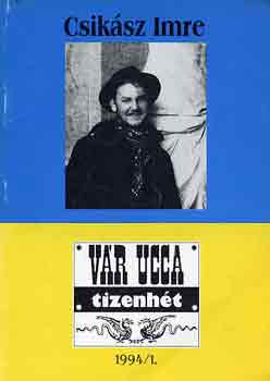 Csikász Imre 1884-1914 (Vár Ucca tizenhét 1994/1) antikvár