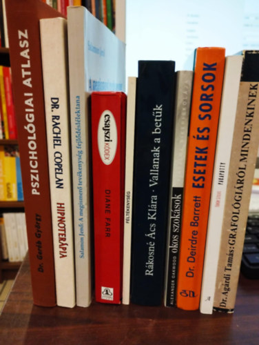 Diane Farr, Dr. Haraszti László, Rákosné Ács Klára, Dr. Agárdi Tamás, Deirdre Dr. Barrett, Alexander Oakwood, Török Szilvi, Dr. Salamon Jenő, Rachel Copelan dr., DR. Geréb György: Pszichológia könyvcsomag 10 db-os: Paraputty, Grafológiáról mindenkinek, Esetek és sorsok, Okos szokások, Vallanak a betűk, Féltékenység, Csajszi kódex, A megismerő tevékenység fejlődéslélektana, Hipnoterápia, Pszichológiai atlasz könyv