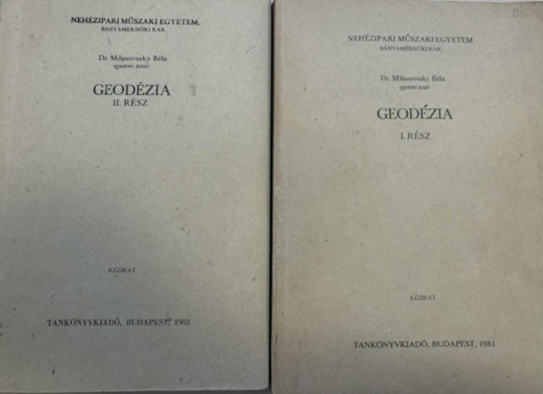Dr. Milasovszky Béla: Geodézia I-II. antikvár