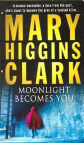 Mary Higgins Clark: Moonlight becomes you antikvár