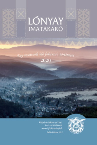 Lónyay imatakaró - Egy sosemvolt idő fohászai, történetei 2020 antikvár