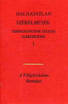 Halhatatlan szerelmesek I-II. (Tizenkilencedik századi elbeszélések) antikvár