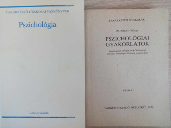 DR. Geréb György, Dr. Almássy György: Pszichológia (egységes tanárképző főiskolai tankönyv) + Pszichológiai gyakorlatok (Segédjegyzet a Pszichológia című egységes tanárképző főiskolai tankönyvhöz) antikvár