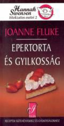 Joanne Fluke: Epertorta és gyilkosság antikvár