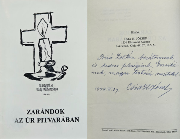 Szemtanú (Csia István): Zarándok az Úr pitvarában - Dedikált! - Dedikált antikvár