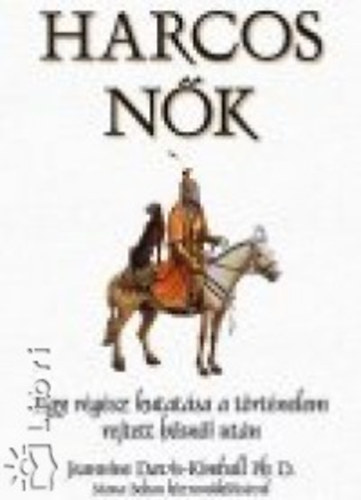 Jeannine Davis-Kimball: Harcos nők könyv