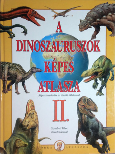 A dinoszauruszok képes atlasza II. antikvár