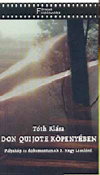Tóth Klára: Don Quijote köpenyében antikvár