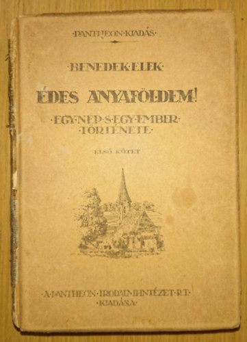 Benedek  Elek: Édes anyaföldem - első kötet antikvár