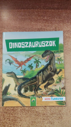 Mini tudástár - Dinoszauruszok antikvár