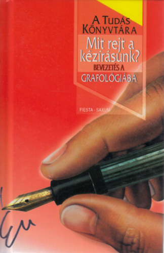 Albert E. Hughes: Mit rejt a kézírásunk? Bevezetés a grafológiába antikvár