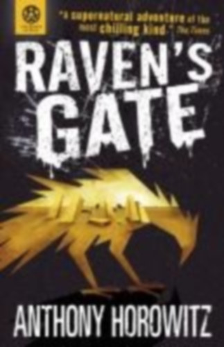 Horowitz, Anthony: The Power of Five: Raven's Gate idegen