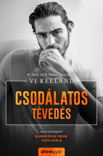 Vi Keeland: Csodálatos tévedés e-Könyv