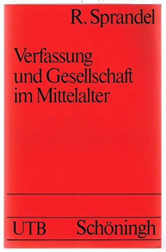 Rolf Sprandel: Verfassung und Gesellschaft im Mittelalter antikvár