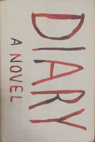Chuck Palahniuk: Diary: A Novel idegen