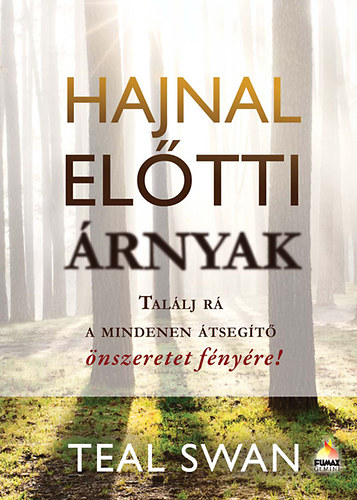 Teal Swan: Hajnal előtti árnyak antikvár