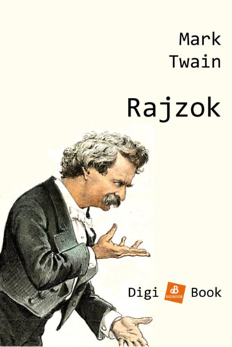 Rajzok – Mark Twain