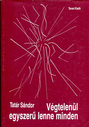 Tatár Sándor: Végtelenül egyszerű lenne minden antikvár