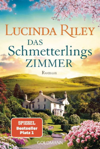 Riley, Lucinda: Das Schmetterlingszimmer idegen