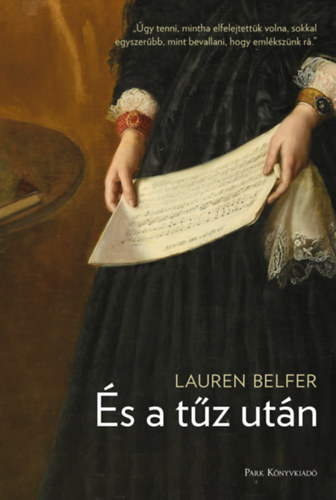 Belfer, Lauren: És a tűz után antikvár