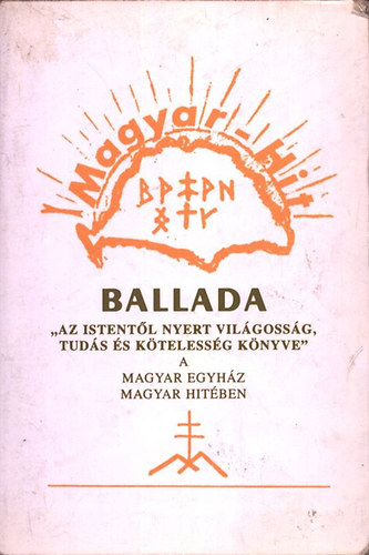 Ballada - A magyar egyház magyar hitében antikvár