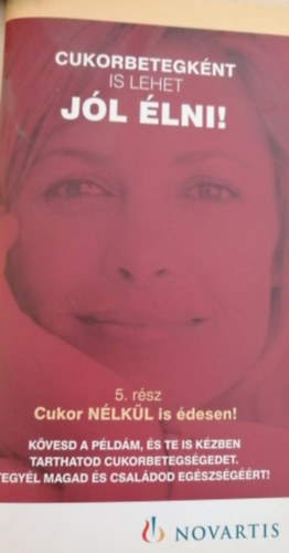 Gézsiné Márta: Cukorbetegként is lehet jól élni 5. rész- cukor nélkül édesen antikvár