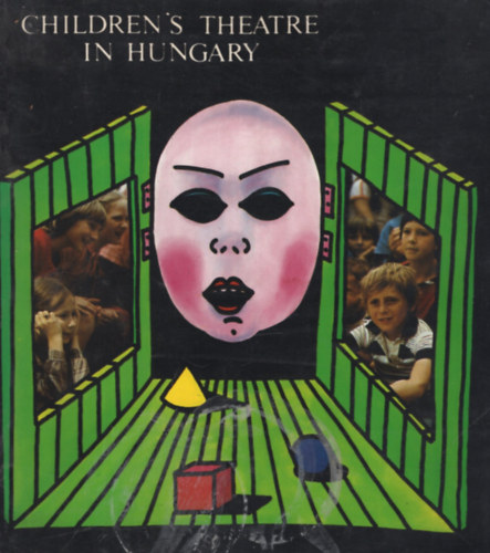 Gabnai Katalin: Children's theatre in Hungary antikvár