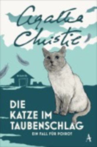 Christie, Agatha: Die Katze im Taubenschlag idegen
