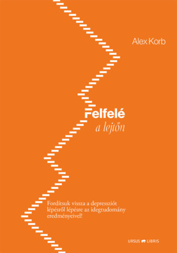 Alex Korb: Felfelé a lejtőn könyv