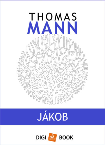 Jákob – Thomas Mann