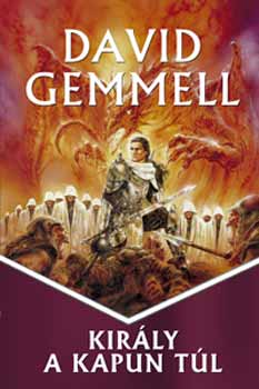 Király a kapun túl – David Gemmell