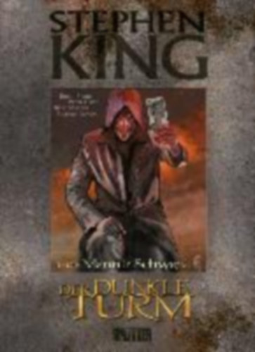 David, Peter - Furth, Robin - King, Stephen: Der Dunkle Turm 10. Der Mann in Schwarz idegen