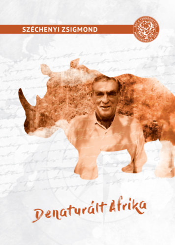 Széchenyi Zsigmond: Denaturált Afrika könyv