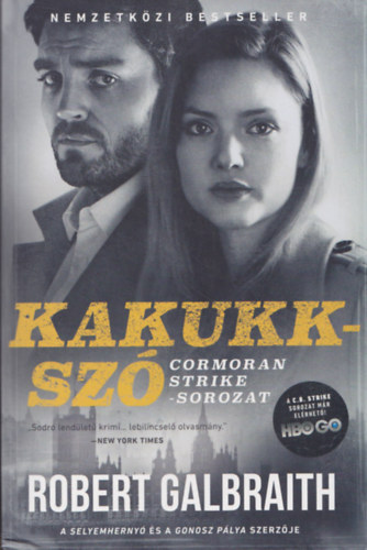 Robert Galbraith (J. K. Rowling): Kakukkszó antikvár