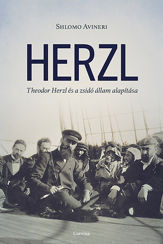 Shlomo Avineri: Herzl - Theodor Herzl és a zsidó állam alapítása antikvár
