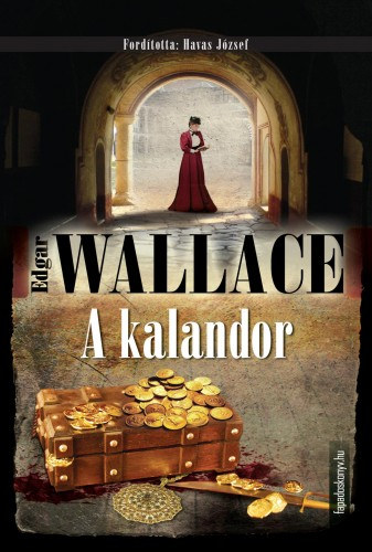 Edgar Wallace: A kalandor e-Könyv
