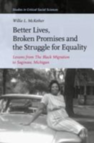 McKether, Willie: Better Lives, Broken Promises and the Struggle for Equality idegen