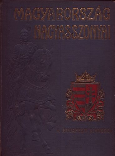 Farkas Emőd-Nemes Mihály: Magyarország nagyasszonyai II. antikvár