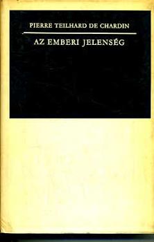 Pierre Teilhard De Chardin: Az emberi jelenség antikvár